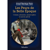 Les peurs de la Belle époque