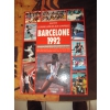 Livre des Jeux Olympiques "BARCELONE"